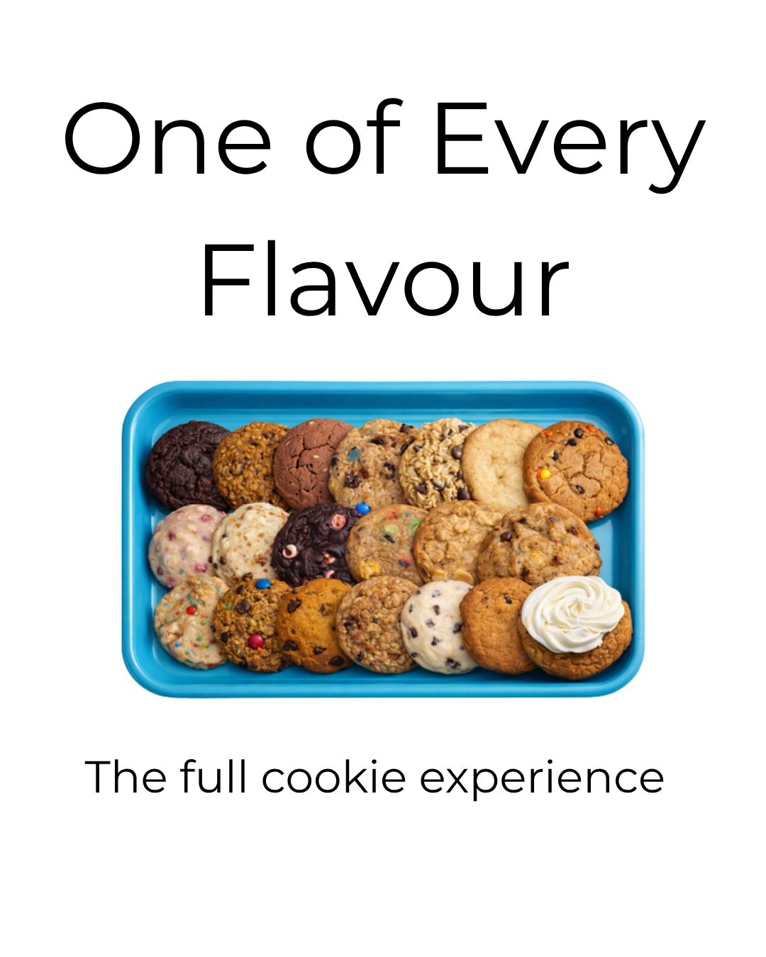 The Full Cookie Experience